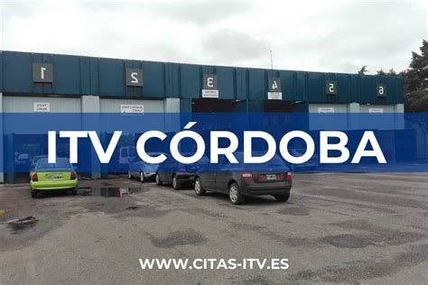 itv crdoba telfonos|ITV Córdoba Cita Previa